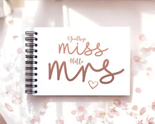 A4/A5 Goodbye Miss Hello Mrs, Scrapbook, Photo Album, Shower, Bride, Bridesmaid, Guestbook, Card Pages, Gift Idea, Rose Gold